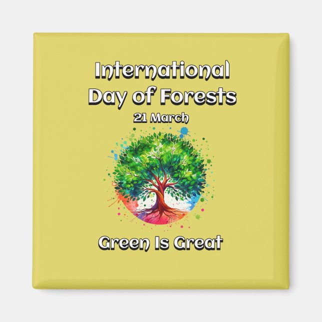 Grönten är Underbar. Internationell-skogsdagen (ID Magnet (Framsidan)