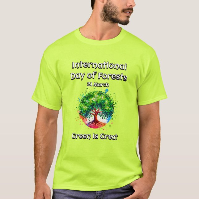 Grönten är Underbar. Internationell-skogsdagen (ID T Shirt (Framsida)