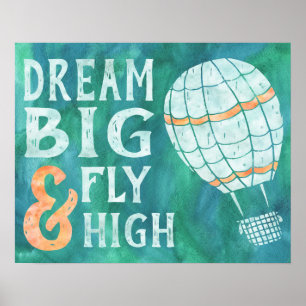 Grönten Dream Big Fly High Luftballong Blue Poster