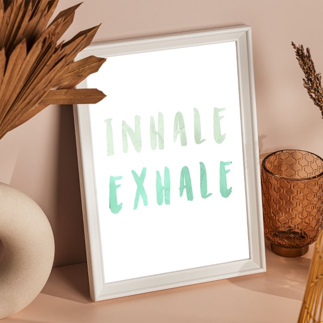 Grönten för bekräftelse av Inhale Exhale poster (Skapare uppladdad)