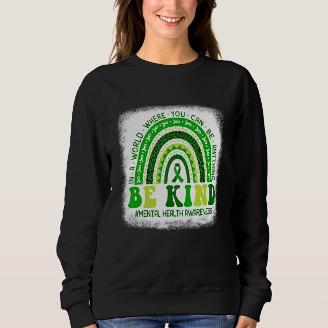 Grönten Regnbåge var vänligt mot din mentala hälsa T Shirt (Framsida)