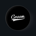 Groom - Bachelor Party - Bröllop 1 Knapp<br><div class="desc">Groom - Bachelor Party - Bröllop 1</div>