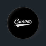 Groom - Bachelor Party - Bröllop 1 Knapp<br><div class="desc">Groom - Bachelor Party - Bröllop 1</div>