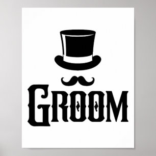 Groom Bachelor Party Top hat Bröllop Funny Matchin Poster