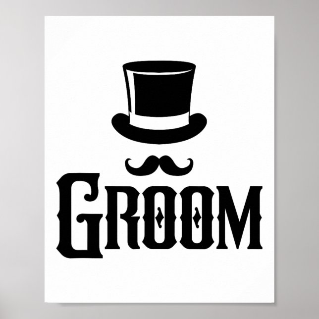 Groom Bachelor Party Top hat Bröllop Funny Matchin Poster (Framsidan)