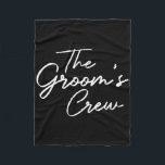 Groom Crew Bachelor Party Marskalkar Stag Group ut Fleecefilt<br><div class="desc">Groom Crew Bachelor Party Marskalkars Stag Group Outfit Manar</div>