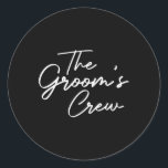 Groom Crew Bachelor Party Marskalkar Stag Group ut Runt Klistermärke<br><div class="desc">Groom Crew Bachelor Party Marskalkars Stag Group Outfit Manar</div>