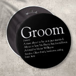 Groom Definition, Stag Bachelor Party, Bröllop Knapp<br><div class="desc">Anpassa med gruppens definition för att skapa en unik gåva till bachelor Stag party och bröllop. Ett perfekt sätt att visa honom hur fantastisk han är på sin stora dag och en perfekt för resten av sitt liv. Designad av Thisisnotme©</div>