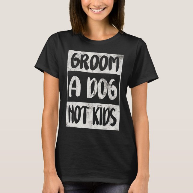 Groom en Hund, inte barn T Shirt (Framsida)