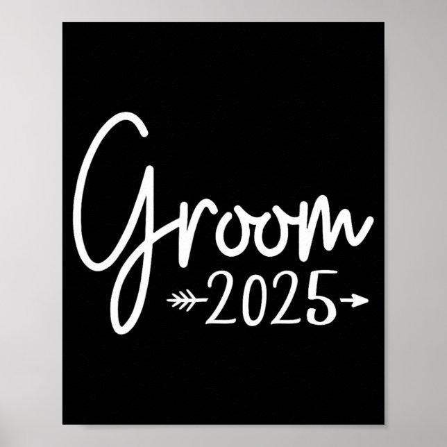 Groom Est. 2025 Gift Bröllop Förlovning Komma igån Poster (Framsidan)