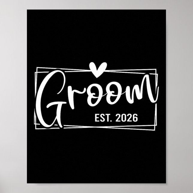 Groom Est. 2026 Make Bröllop Engag Poster (Framsidan)