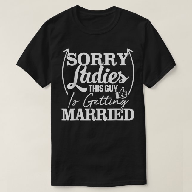 Groom Funny Bachelor Supplies Clothes Party Weddin T Shirt (Design framsida)