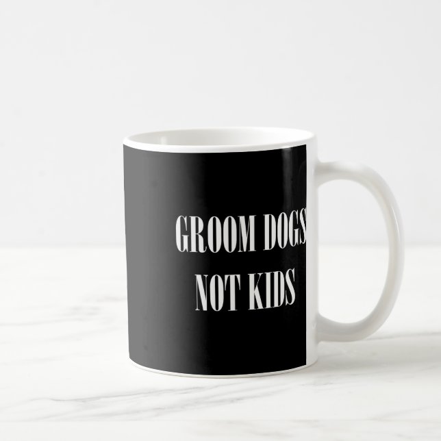 Groom Hundar, inte barn Rolig hund Groomer Pet Kaffemugg (Höger)