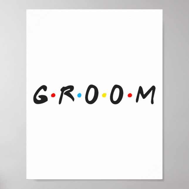 Groom Manar Bachelor Party Bröllopsdag Groom ska v Poster (Framsidan)