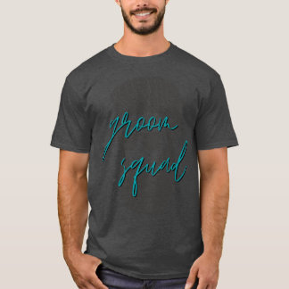Groom Squad 13 T Shirt