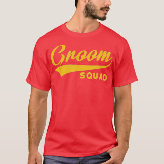 Groom Squad - Bachelor Party - Bröllop T Shirt