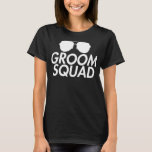 Groom Squad Bachelor Party Drinking Team Bröllop G T Shirt<br><div class="desc">Groom Squad Bachelor Party Drinking Team Bröllop Groomsman</div>