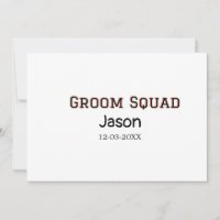 Groom Squad groomsman bachelorette Party add namn