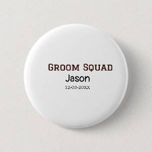 Groom Squad groomsman bachelorette Party add namn Knapp