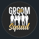 Groom Squad Party Ord Bachelor Bröllop 1 Runt Klistermärke<br><div class="desc">Groom Squad Party Ord Bachelor Bröllop 1</div>
