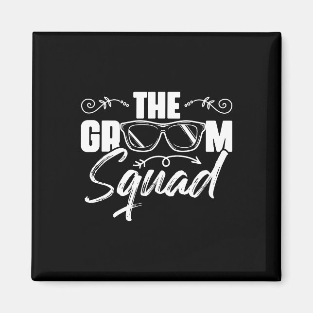 Groom Squad sungles Bröllop Bachelor Party Gro Magnet (Framsidan)