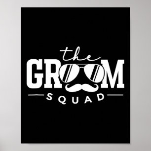 Groom Squad sungles Bröllop Bachelor Party Gro Poster