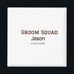 Groom Squad svensexa sällskap brudfest lägg till n Magnet<br><div class="desc">design</div>