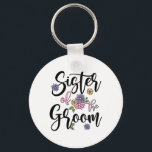 Groom syster till Groom Cute Grooms syster Nyckelring<br><div class="desc">Groom syster till Groom Cute Grooms syster</div>