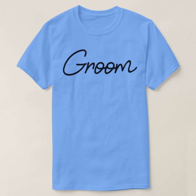 Groom Tees for Bröllopsfest Gift Ideas T Shirt (Design framsida)
