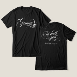 Groom Til Death do us part Skull Goth Bröllop T Shirt
