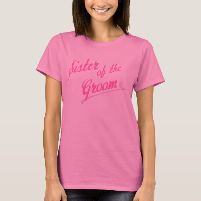 Groomens rosa Sister T Shirt (Framsida)