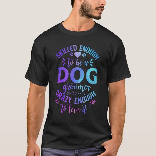 Groomer  Canine Dog  Humor T Shirt (Framsida)