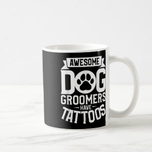 Groomers i Fantastisk Hund har Tattoos Tatto Älska Kaffemugg