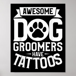 Groomers i Fantastisk Hund har Tattoos Tatto Älska Poster
