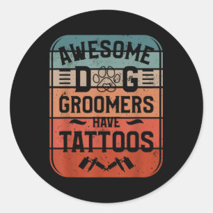 Groomers i fantastisk Hund har tattoos Tatto Älska Runt Klistermärke
