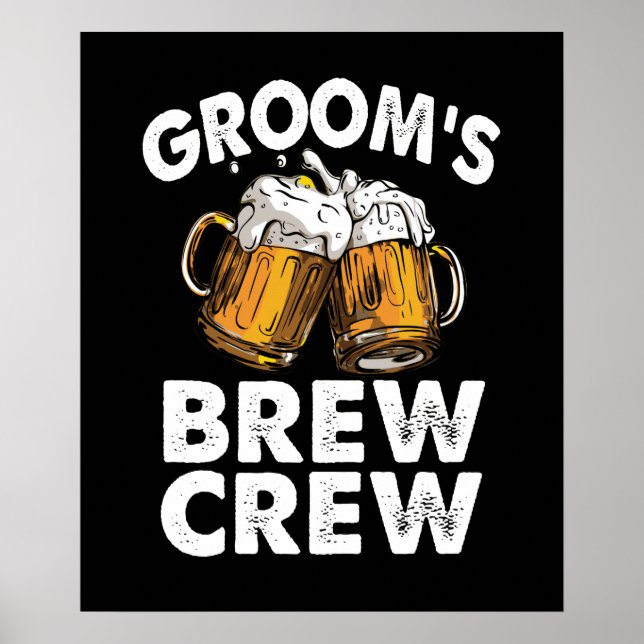 Groom's Brew Crew Funny Marskalkars Bachelor Party Poster (Framsidan)