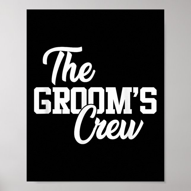 Grooms Crew Funny Bröllop eller Bachelor Party Gi Poster (Framsidan)