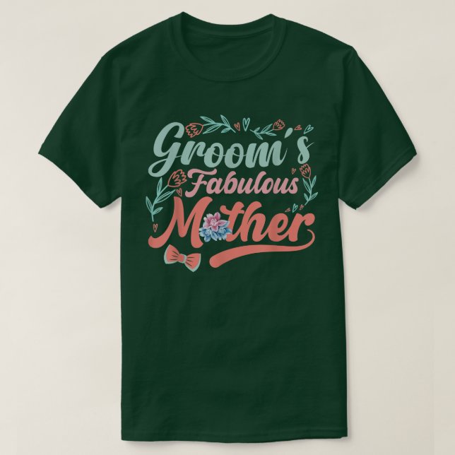 Grooms Fabulous Mor T Shirt (Design framsida)