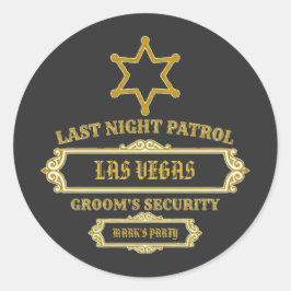 Groom's Security Last Night Patrol Runt Klistermärke