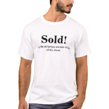 Groom's Shirt med en fin citat: Sold!