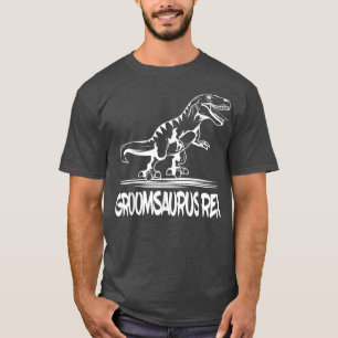 Groomsaurus Re Groom Make Giftermål Förlovning P T Shirt