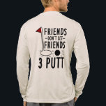 Groomsman Anpassningsbar Friends 3 Putt Golfing Ga T Shirt<br><div class="desc">Planerar du en golfuttur för din bröllopsfest? De här anpassningsbarnas golftemarskjortor är perfekten att göra dina marskalkar personligt rörda. Föreställ er att hela din besättning ska slå i banden med T:er som har namn och bröllop (som "Best Man", "Groomsman" eller "Usher") i en klassisk golfagg som säger design. Det är...</div>