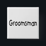 Groomsman (Blk) Knapp<br><div class="desc">Groomsman (Blk)</div>
