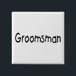 Groomsman (Blk) Knapp<br><div class="desc">Groomsman (Blk)</div>