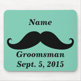 Groomsman Mustache Mousepad Musmatta