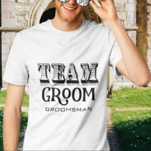 Groomsman Team Groom Hand Lettered Black Bläck T Shirt