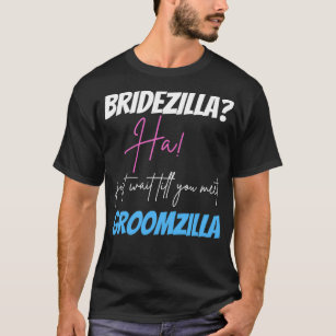 Groomzilla och Bridezilla design T Shirt