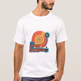 Groove finns i teckningen - Retro Turntable Design T Shirt