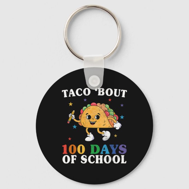 Groovy 100 dagars Taco Bout 100 dagar av Sch Nyckelring (Framsida)