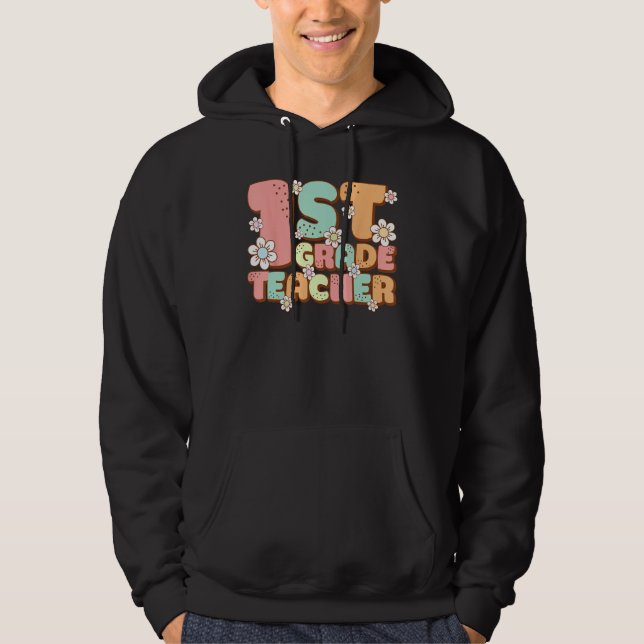 Groovy 1st First Grade Teacher Back to School Firs Hoodie (Framsida)